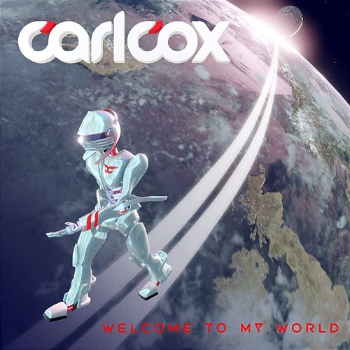 Welcome to My World Carl Cox