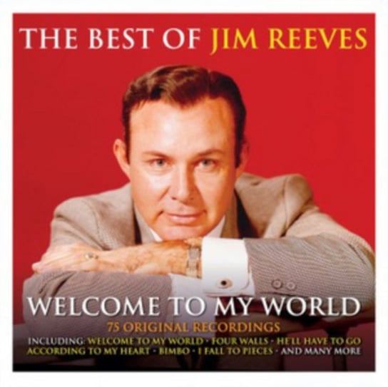 Welcome To My World: The Best Of Jim Reeves Reeves Jim
