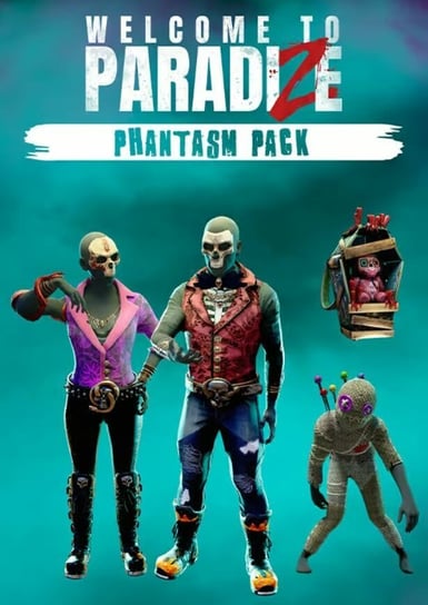 Welcome to ParadiZe - Phantasm Cosmetic Pack, klucz Steam, PC Plug In Digital