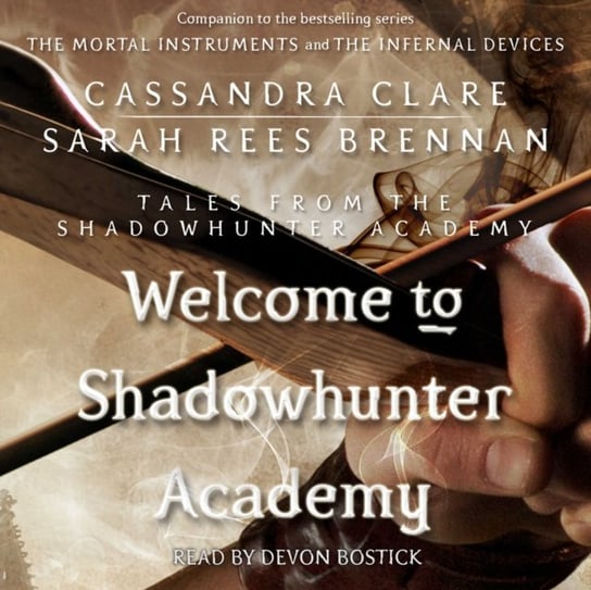 Welcome to Shadowhunter Academy Clare Cassandra, Johnson Maureen