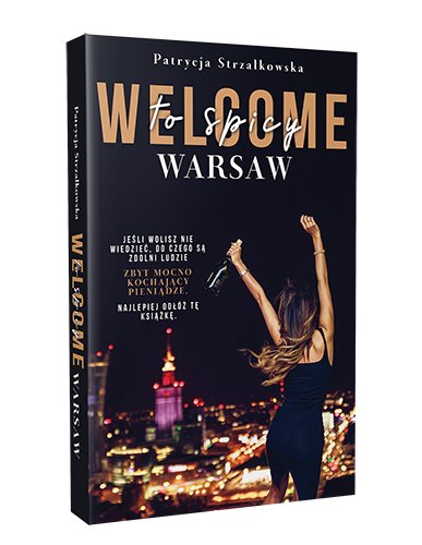 Welcome to Spicy Warsaw Strzałkowska Patrycja