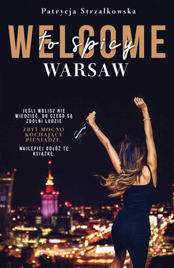 Welcome to Spicy Warsaw Strzałkowska Patrycja