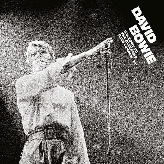 Welcome To The Blackout (Live London '78) Bowie David
