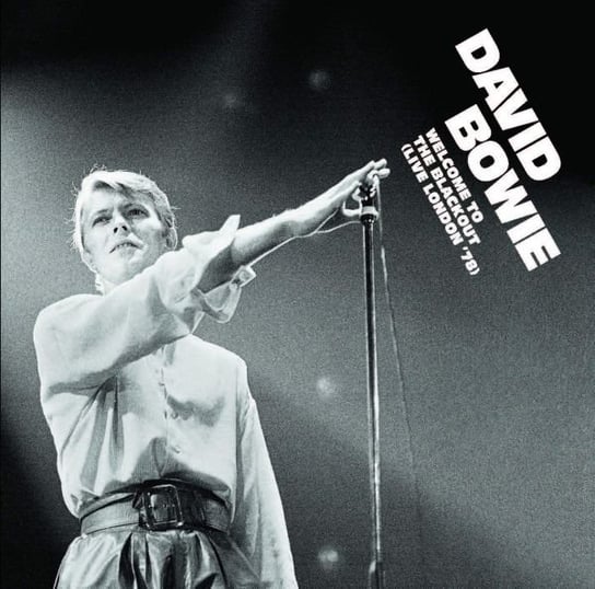 Welcome To The Blackout (Live London '78) Bowie David