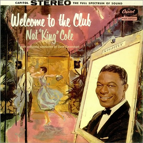 Anytime, Anyday, Anywhere Nat King Cole