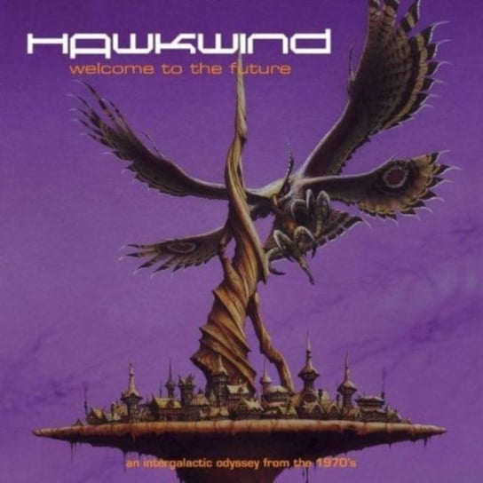 Welcome to the Future Hawkwind