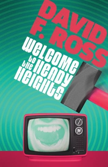 Welcome to the Heady Heights David F. Ross
