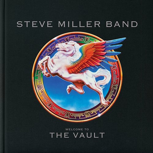 Welcome To The Vault Steve Miller Band