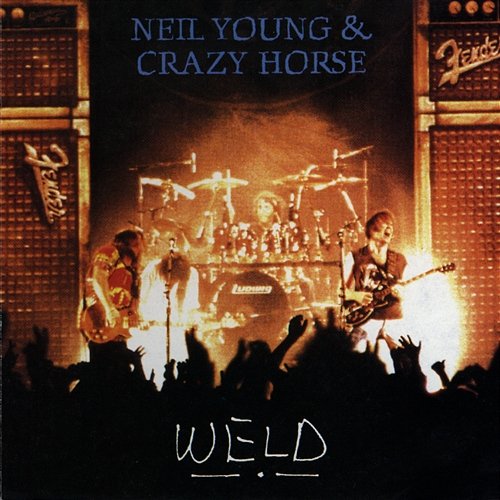 Weld Neil Young & Crazy Horse