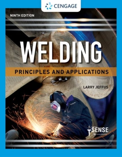 Welding: Principles and Applications Larry Jeffus