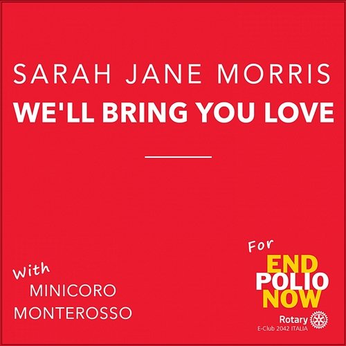 Wèll Bring You Love Sarah Jane Morris feat. Minicoro Monterosso