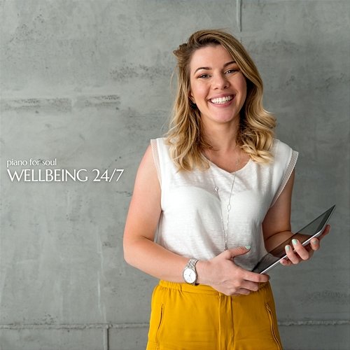 Wellbeing 24/7 Piano for Soul, Mindfulness Studio