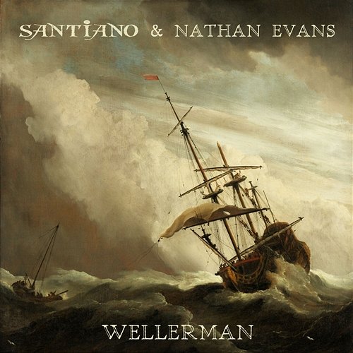 Wellerman Santiano, Nathan Evans