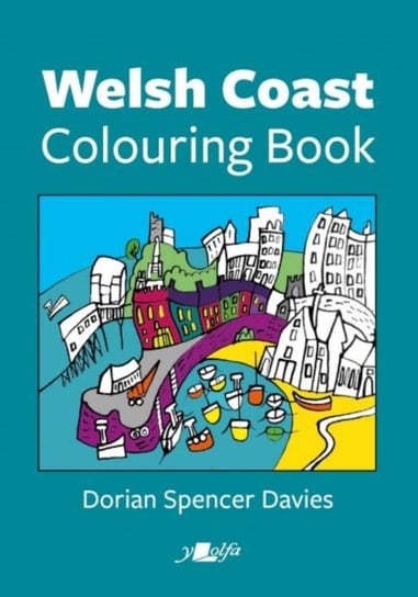 Welsh Coast Colouring Book Dorian Spencer Davies