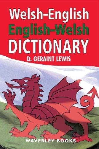 Welsh-English Dictionary, English-Welsh Dictionary D. Geraint Lewis