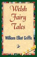 Welsh Fairy Tales Griffis William Elliot