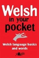 Welsh in Your Pocket Lolfa Y.