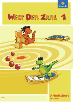 Welt der Zahl 1. Arbeitsheft. Nordrhein-Westfalen Schroedel Verlag Gmbh, Schroedel