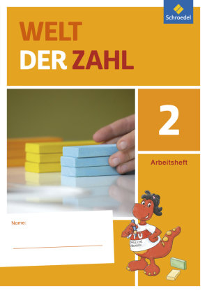 Welt der Zahl 2. Arbeitsheft. Berlin, Brandenburg, Mecklenburg-Vorpommern, Sachsen-Anhalt und Thüringen Schroedel Verlag Gmbh, Schroedel