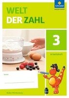 Welt der Zahl 3. Arbeitsheft. Baden-Württemberg Schroedel Verlag Gmbh, Schroedel