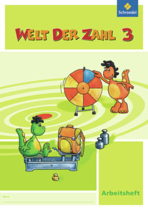 Welt der Zahl 3. Arbeitsheft. Nordrhein-Westfalen Schroedel Verlag Gmbh, Schroedel