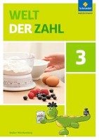 Welt der Zahl 3. Schülerband. Baden-Württemberg Schroedel Verlag Gmbh, Schroedel