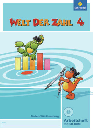 Welt der Zahl 4. Arbeitsheft mit CD-ROM. Baden-Württemberg Schroedel Verlag Gmbh, Schroedel