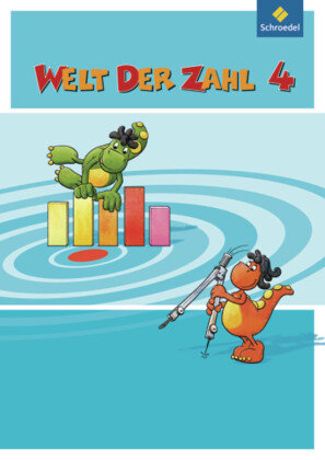 Welt der Zahl 4. Schülerband. Nordrhein-Westfalen Schroedel Verlag Gmbh