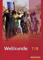 Weltkunde 7 / 8. Schülerband. Gemeinschaftsschulen. Schleswig-Holstein Westermann Schulbuch, Westermann Schulbuchverlag