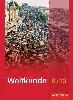 Weltkunde 9 / 10. Schülerband. Gemeinschaftsschulen. Schleswig-Holstein Westermann Schulbuch, Westermann Schulbuchverlag