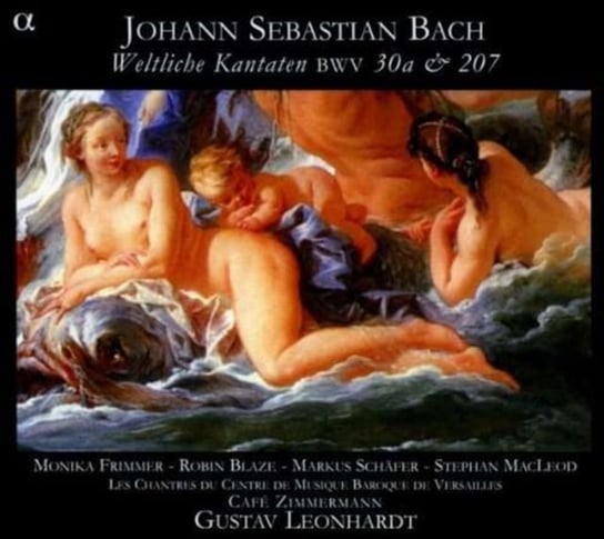 Weltliche Kantaten BWV 30a & 207 Leonhardt Gustav
