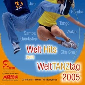 Welttanztag 2005 Various Artists