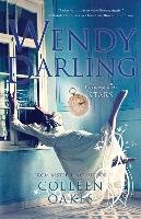 Wendy Darling: Volume 1: Stars Oakes Colleen