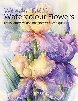 Wendy Tait's Watercolour Flowers Tait Wendy