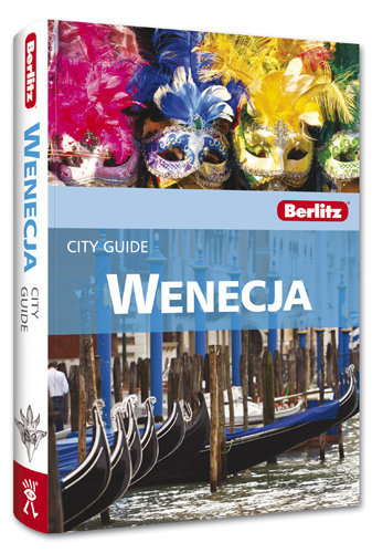 Wenecja. Przewodnik City Guide Opracowanie zbiorowe