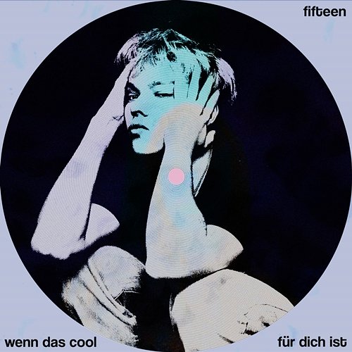 wenn das cool für dich ist Fifteen