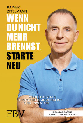 Wenn du nicht mehr brennst, starte neu FinanzBuch Verlag