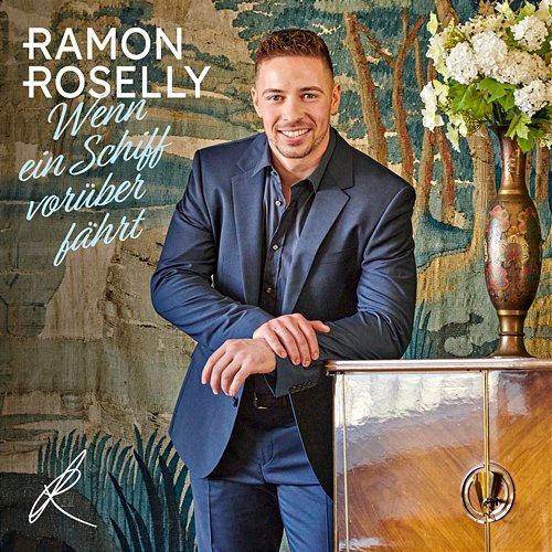 Wenn ein Schiff vorüberfährt Ramon Roselly