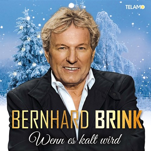 Wenn es kalt wird Bernhard Brink