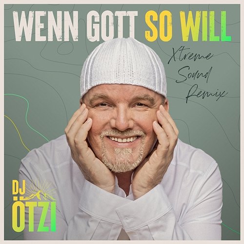 Wenn Gott so will DJ Ötzi