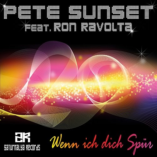 Wenn Ich Dich Spür Pete Sunset feat. Ron Ravolta