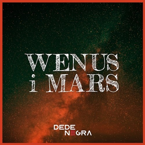Wenus i Mars DeDe Negra