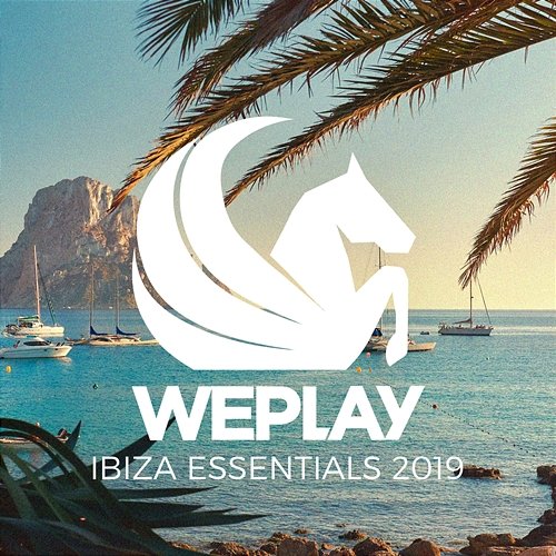 WePlay Ibiza Essentials 2019 Various Artists