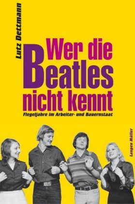 Wer die Beatles nicht kennt Langen/Müller