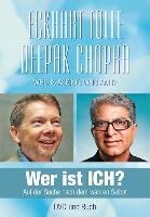 Wer ist ICH? - Buch und DVD Tolle Eckhart, Chopra Deepak