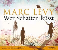 Wer Schatten küsst Levy Marc