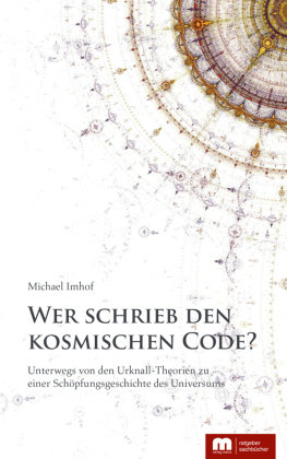Wer schrieb den kosmischen Code? Mainz Verlagshaus Aachen