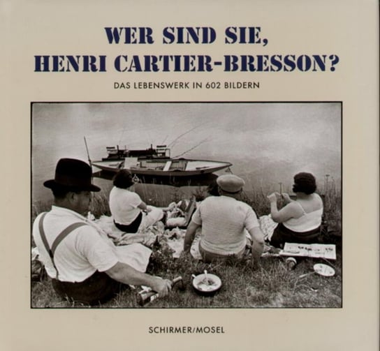 Wer sind sie, Henri Cartier-Bresson? Cartier-Bresson Henri