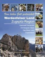 Werdenfelser Land / Zugspitz-Region Amann Manfred, Mayer Hubert