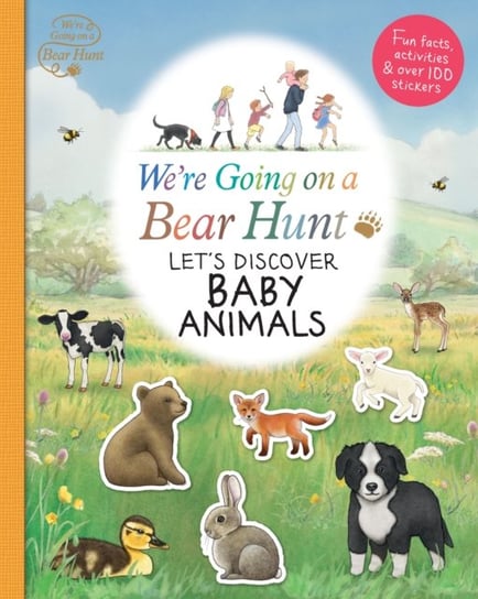 Were Going on a Bear Hunt: Lets Discover Baby Animals Opracowanie zbiorowe
